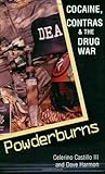 Powderburns: Cocaine, Contras & the Drug War