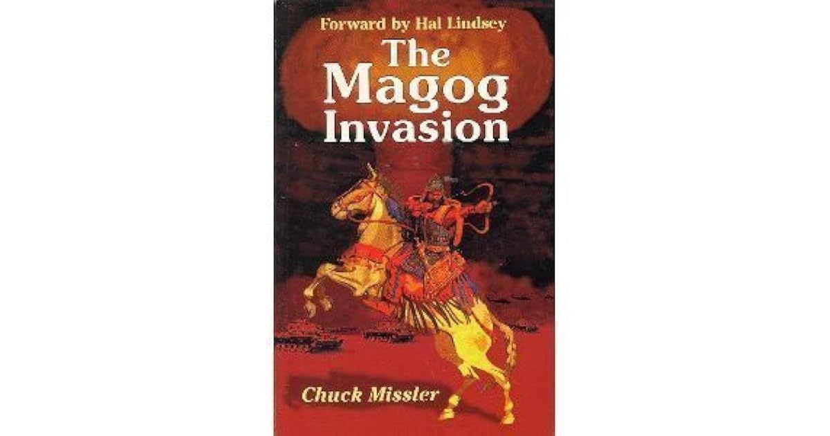 The Magog Invasion by Chuck Missler