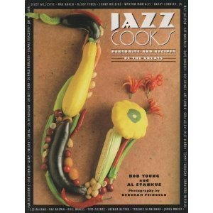 Jazz Cooks: Portraits and Recipes of the Greats (Paperback)