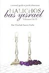 Halichos Bas Yisrael: A Woman's Guide to Jewish Observance Vol I & II