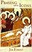 Praying With Icons