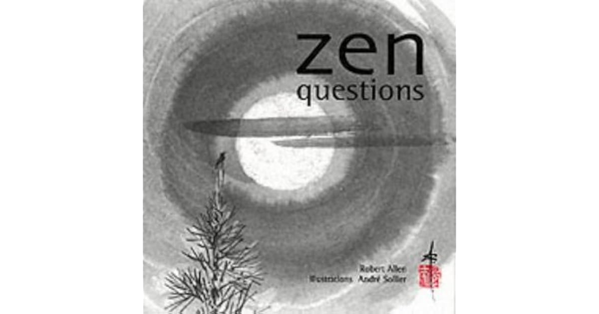 Zen Questions by Robert Allen