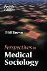 Perspectives in Medical Sociology