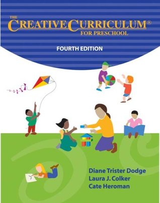 The Creative Curriculum for Preschool, 4th edition (Paperback)