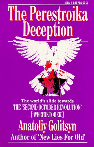 The Perestroika Deception : Memoranda to the Central Intelligence Agency (Paperback)