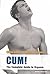 CUM!: The Complete Guide