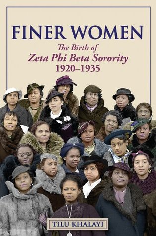 Finer Women: The Birth of Zeta Phi Beta Sorority, 1920-1935 (Paperback)