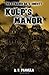 Kulp's Manor: The Strange Days Society Case #1