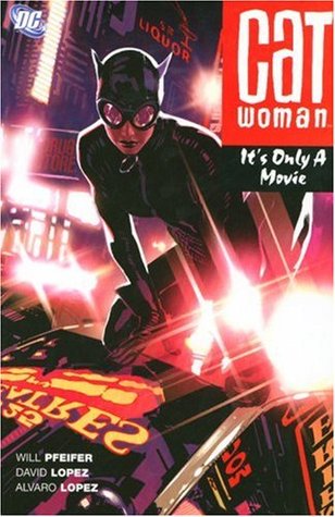 Catwoman, Vol. 6: It's Only a Movie (Paperback)