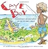 Caye Boy: Barefoot Adventures of an Island Child