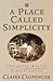 A Place Called Simplicity by Claire Cloninger