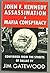 John F. Kennedy Assassination a Mafia Conspiracy