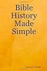 Bible History Made Simple Bible History Made Simple