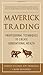 Maverick Trading by Fischer