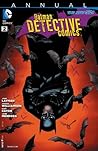 Detective Comics (2011-2016) Annual #2 by John Layman