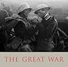The Great War: A Photographic Narrative /anglais