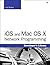 IOS and MAC OS X Network Programming (Developer's Library)