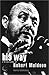 His Way: A Biography of Rob...