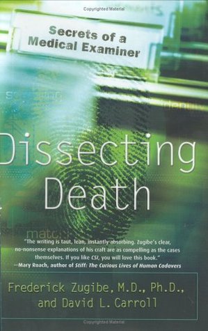 Dissecting Death: Secrets of a Medical Examiner (Hardcover)