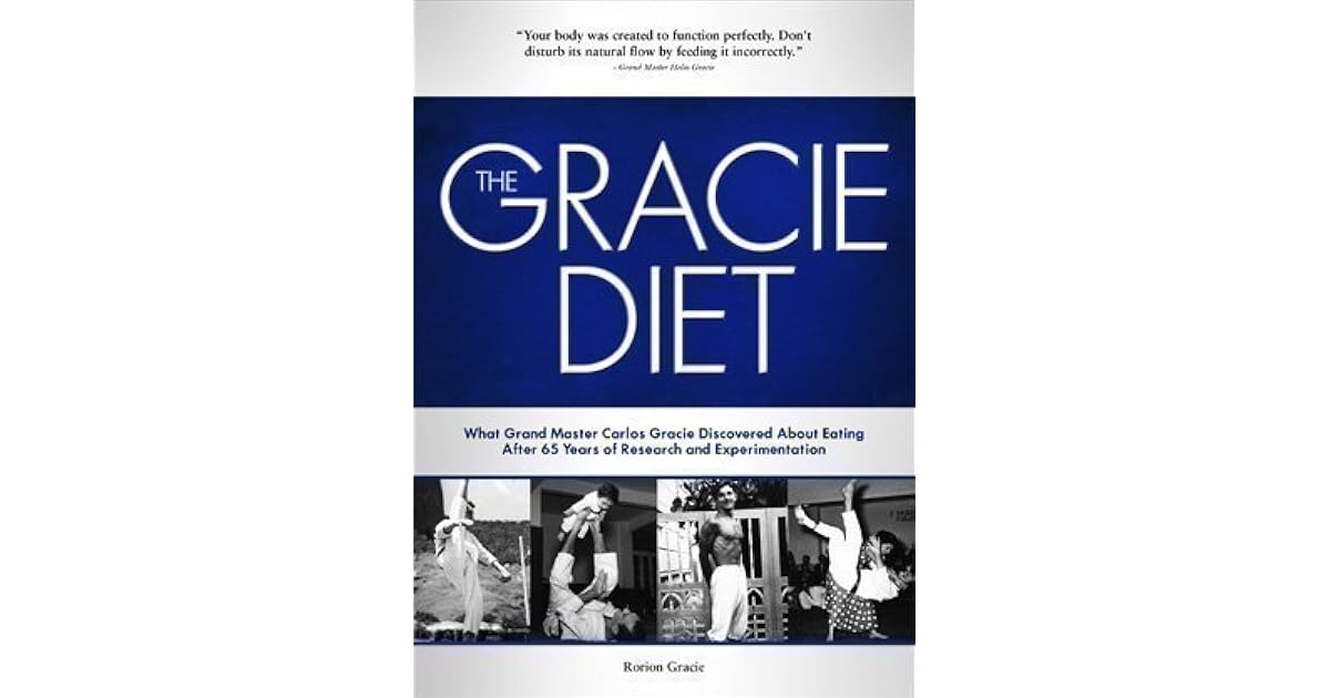 The Gracie Diet by Rorion Gracie