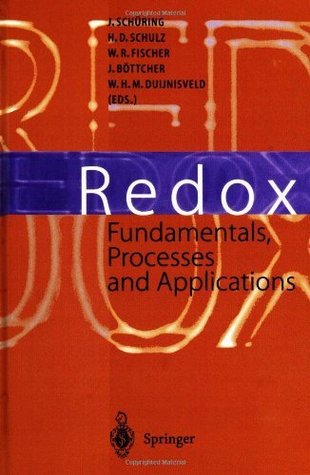 Redox: Fundamentals, Processes and Applications (Kindle Edition)