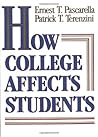 How College Affects Students: Volume 1 - Findings and Insights from Twenty Years of Research