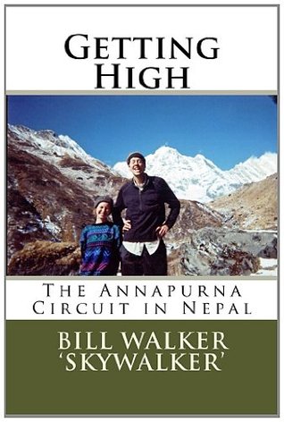 Getting High: The Annapurna Circuit in Nepal (Paperback)