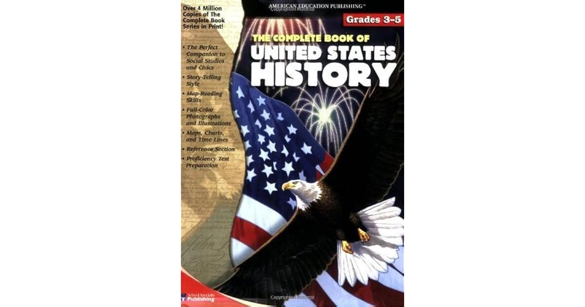 The Complete Book of United States History by School Specialty Publishing