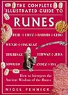 The Complete Illustrated Guide to Runes