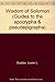 Wisdom of Solomon (Guide to the Apocrypha and Pseudepigrapha, 3)