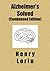Alzheimer's Solved: Condensed Edition