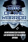 Way of the Warrior by Bernard Schaffer