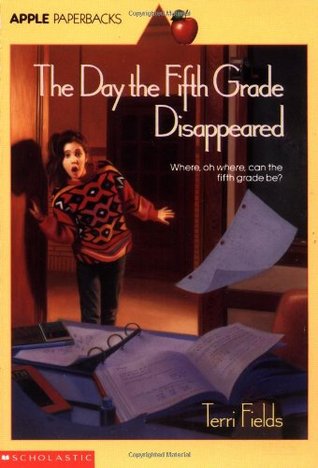 The Day The Fifth Grade Disappeared (Paperback)