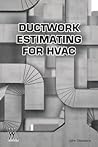 Ductwork Estimating for HVAC (Tech-Set Series)