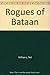 Rogues of Bataan by Ted Williams