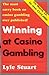 Winning at Casino Gambling