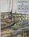 Painting & Drawing Boats by Moira Huntly