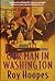 Our Man in Washington: A Novel