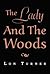The Lady and the Woods