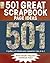 501 Great Scrapbook Page Ideas