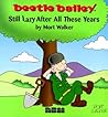 Beetle Bailey: Still Lazy After All These Years