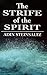 The Strife of the Spirit