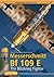 Messerschmitt BF 109 E.: The Blitzkrieg Fighter (Monographs Special Edition)
