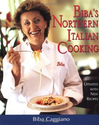 Biba's Northern Italian Cooking (Paperback)