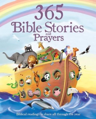 365 Bible Stories And Prayers (Hardcover)