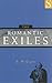 The Romantic Exiles by Edward Hallett Carr