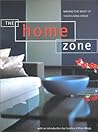 The Home Zone: Making the Most of Your Living Space