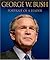 George W. Bush: Portrait of a Leader