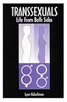 Transexuals: Life From Both Sides Transexuals: Life From Both Sides