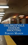 The Fruitvale Sta...